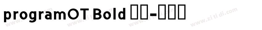 programOT Bold 粗体字体转换